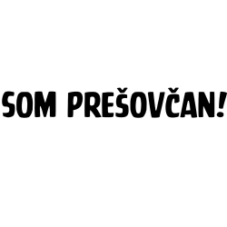 Nálepka "Som Prešovčan!"